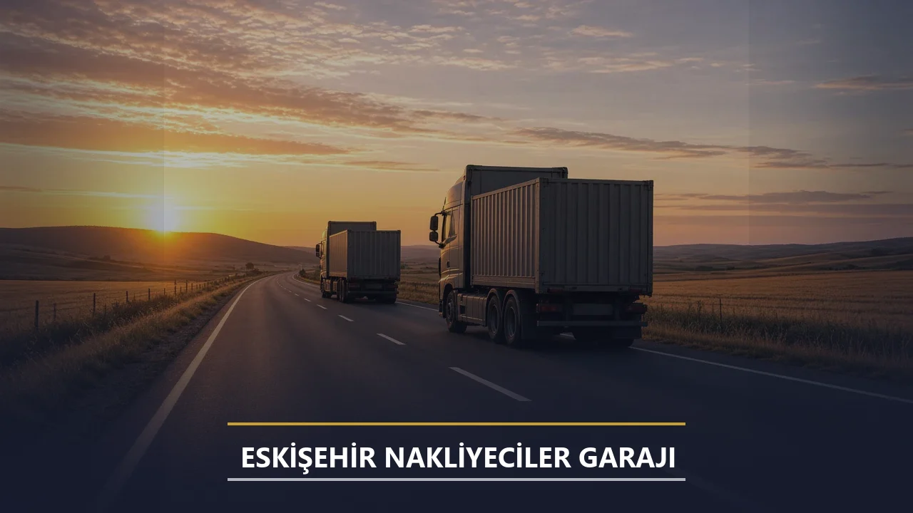 Eskişehir Nakliyeciler Garajı